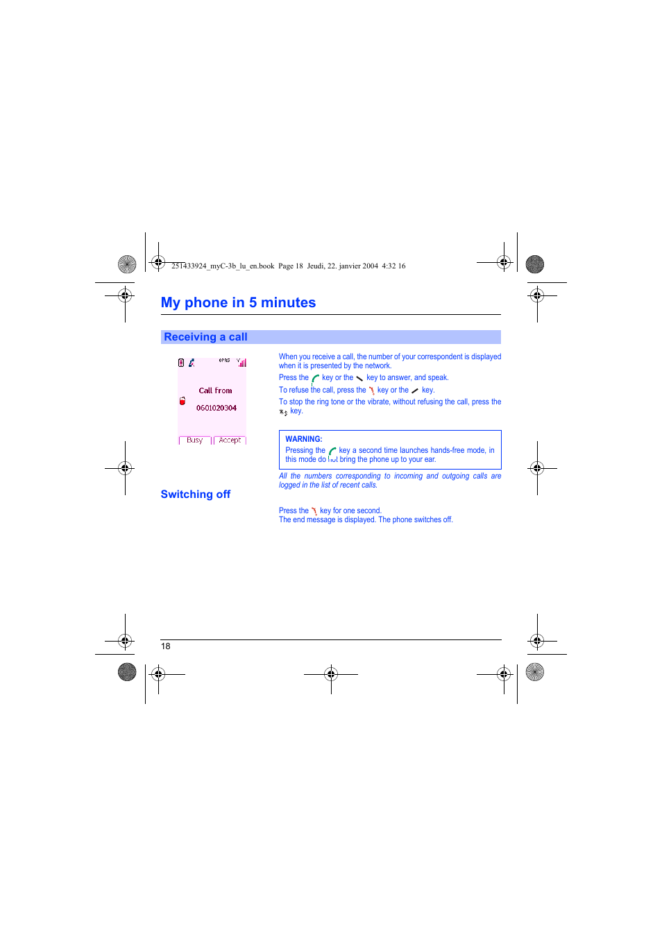 Receiving a call switching off, My phone in 5 minutes | Sagem myC-3b User Manual | Page 21 / 91