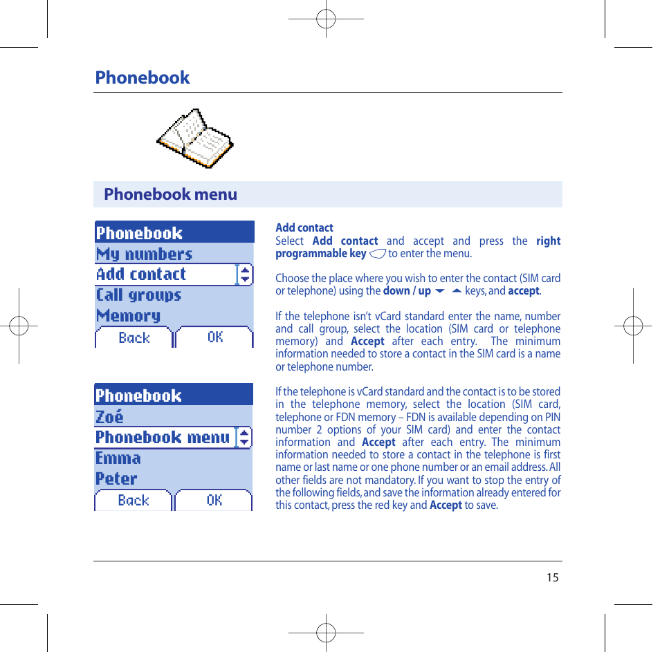 Phonebook, Zoé phonebook menu emma peter phonebook, Phonebook menu | Sagem M2002 User Manual | Page 16 / 74