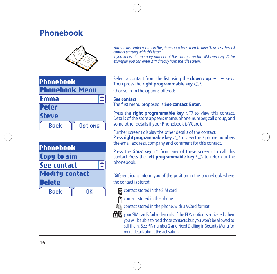 Phonebook, Copy to sim see contact modify contact delete, Phonebook menu emma peter steve | Sagem M2002 User Manual | Page 17 / 74