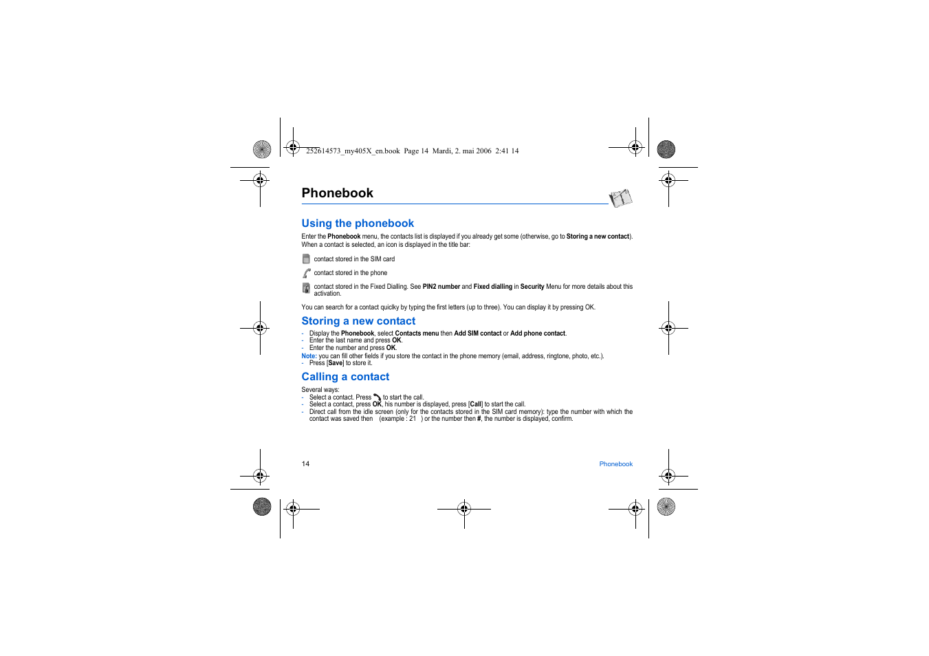 Phonebook, Using the phonebook, Storing a new contact | Calling a contact | Sagem my405X User Manual | Page 14 / 64