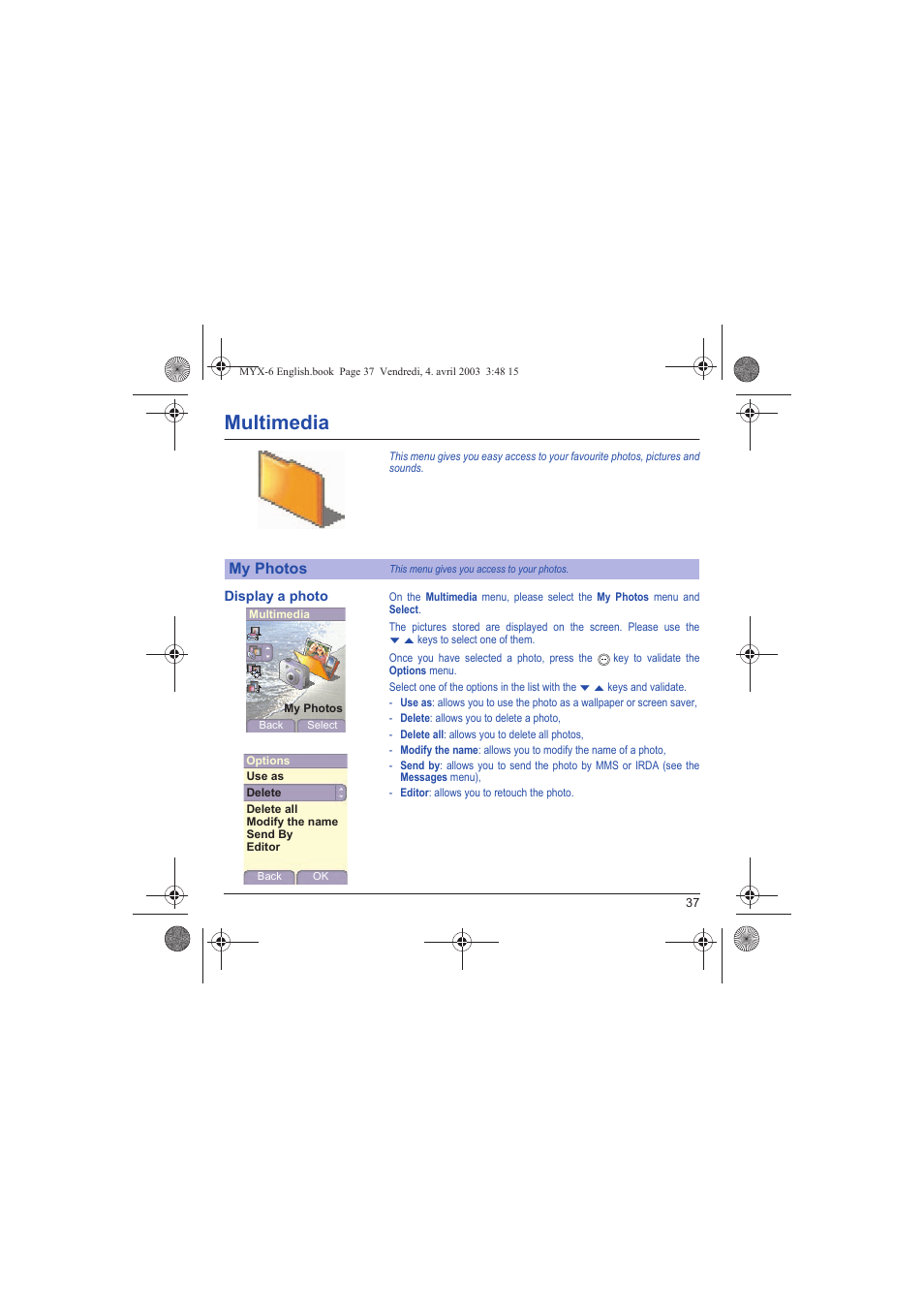 Multimedia, Multime, My photos | Display a photo | Sagem myX-6 User Manual | Page 40 / 89