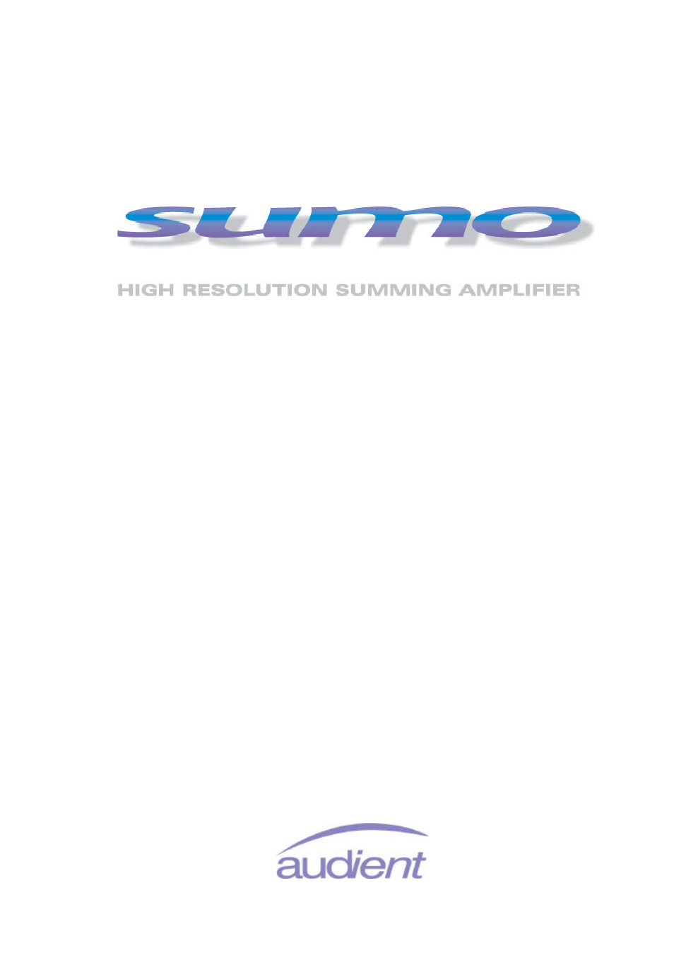 Sumo Summing Amplifier User Manual | 22 pages