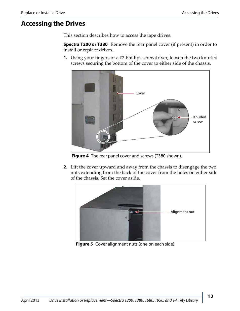 Accessing the drives | Spectra Logic T380 User Manual | Page 12 / 27