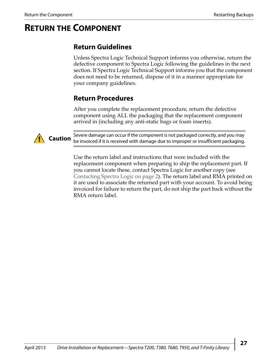 Return the component, Rn to spectra logic. see, Return the | Eturn, Omponent | Spectra Logic T380 User Manual | Page 27 / 27