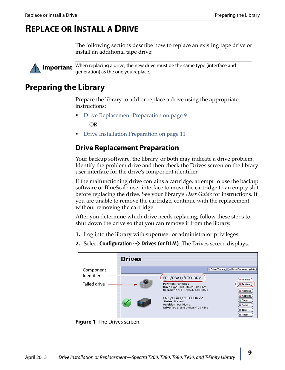 Replace or install a drive, Preparing the library, Eplace | Nstall, Rive | Spectra Logic T380 User Manual | Page 9 / 27