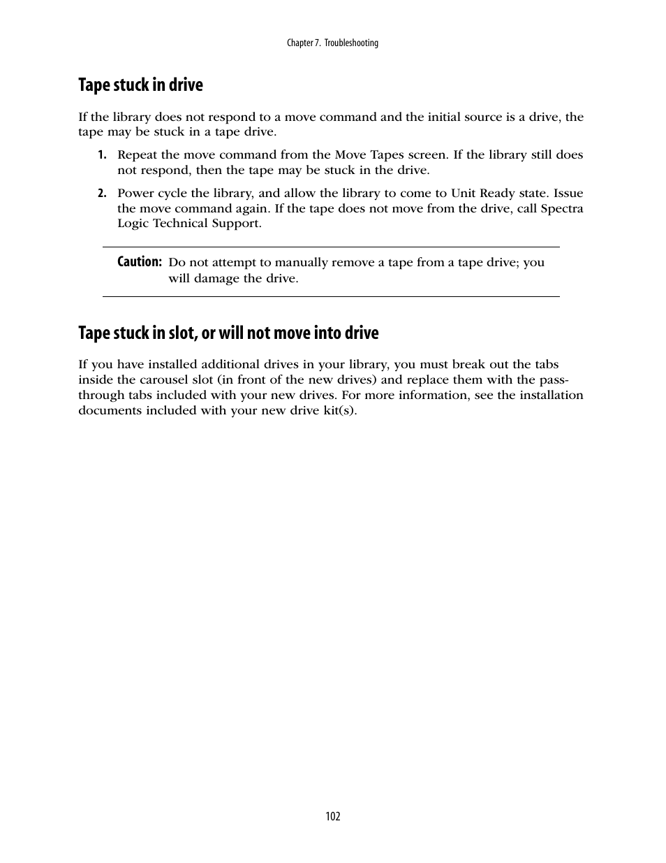Tape stuck in drive, Tape stuck in slot, or will not move into drive | Spectra Logic 10000 User Manual | Page 102 / 136