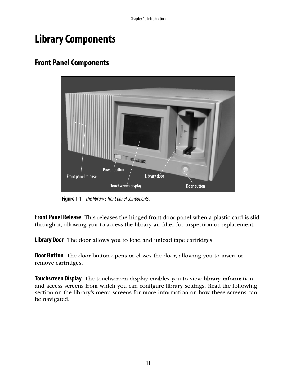 Library components, Front panel components | Spectra Logic 10000 User Manual | Page 11 / 136