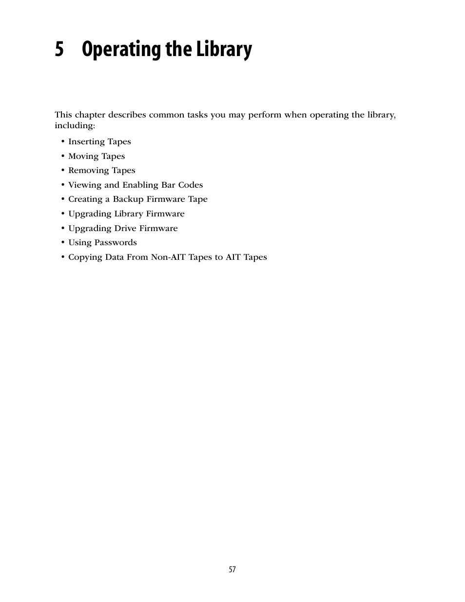 5 operating the library, Chapter 5. operating the library | Spectra Logic 10000 User Manual | Page 57 / 136