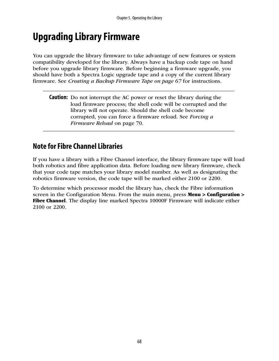 Upgrading library firmware, Note for fibre channel libraries | Spectra Logic 10000 User Manual | Page 68 / 136