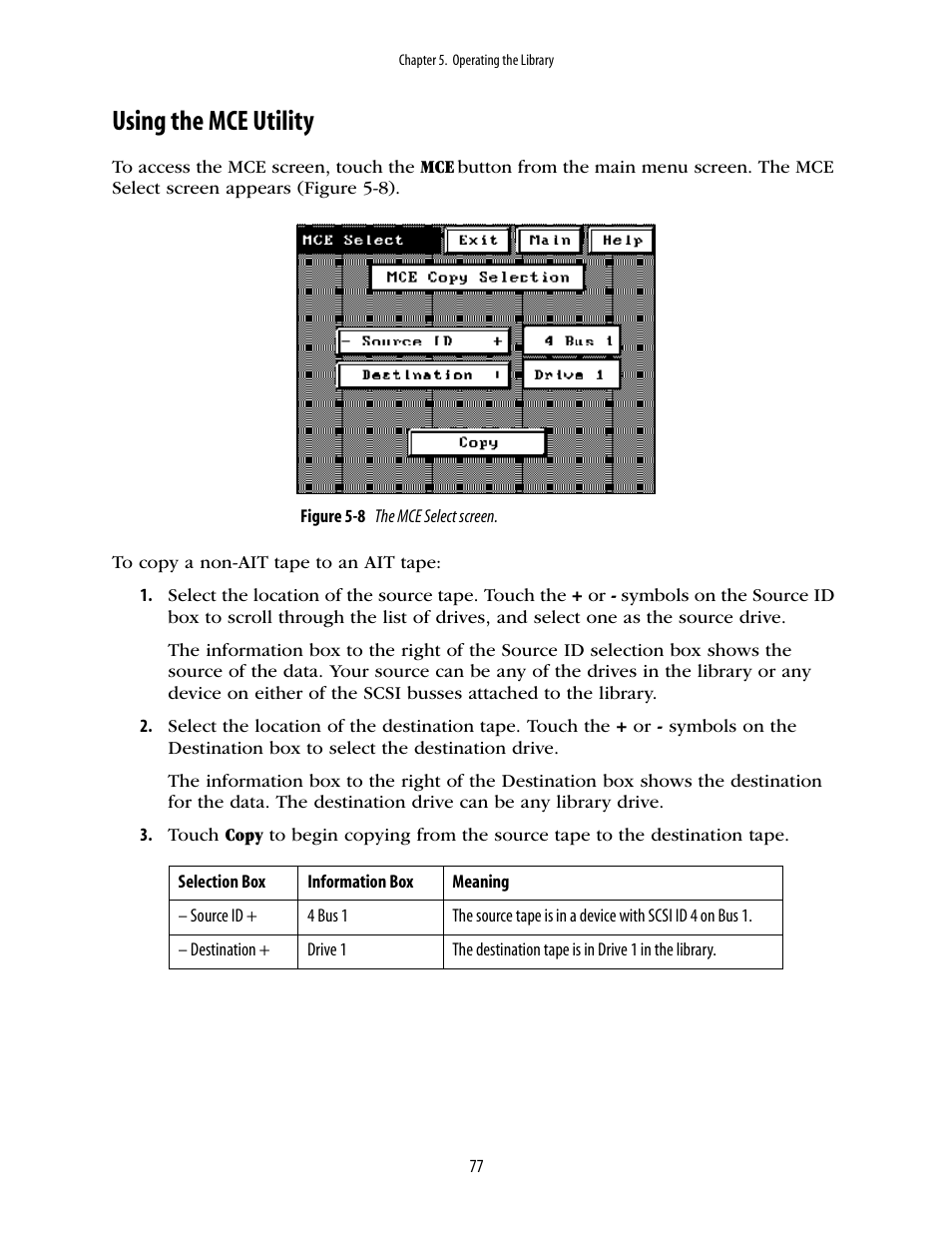 Using the mce utility | Spectra Logic 10000 User Manual | Page 77 / 136