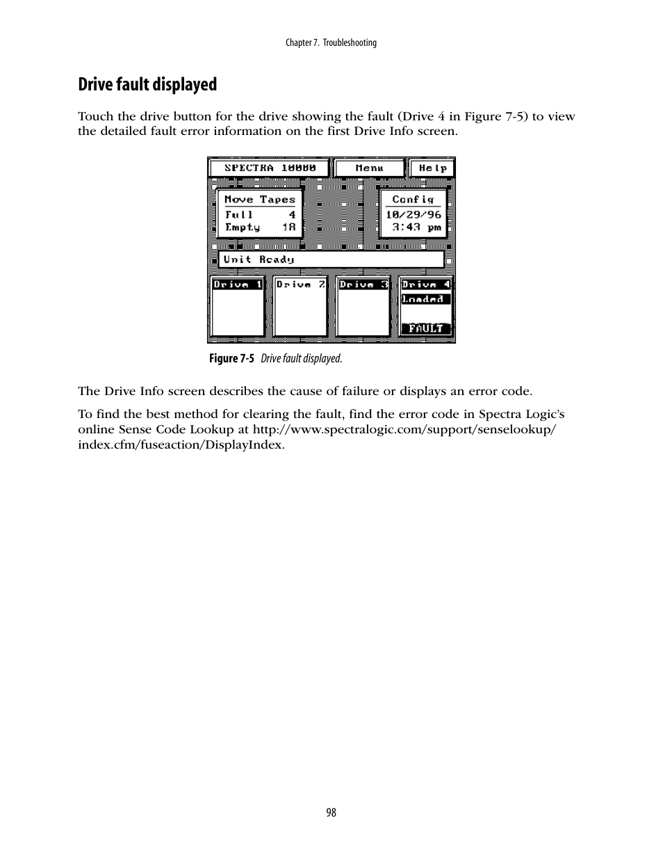 Drive fault displayed | Spectra Logic 10000 User Manual | Page 98 / 136