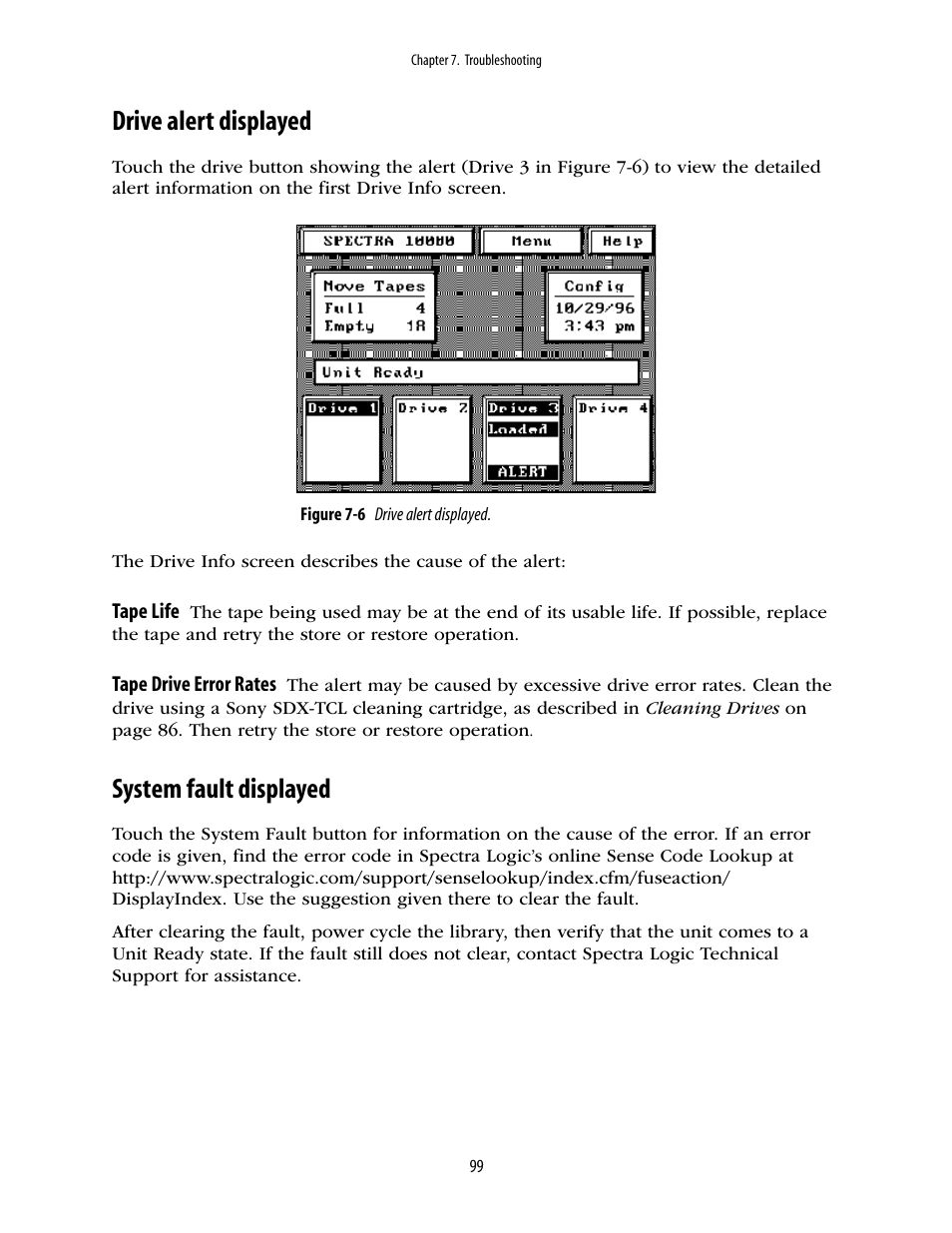 Drive alert displayed, System fault displayed | Spectra Logic 10000 User Manual | Page 99 / 136