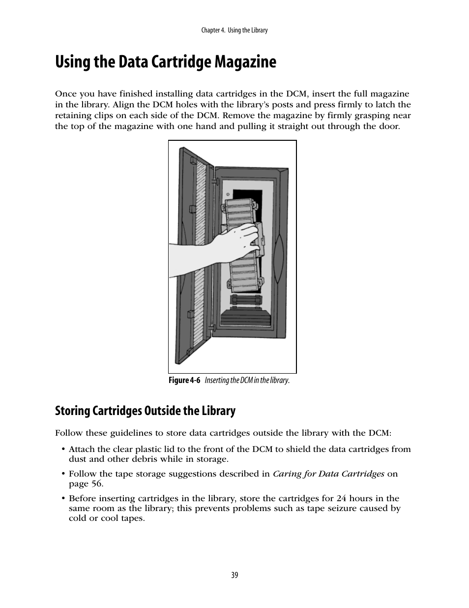 Using the data cartridge magazine, Storing cartridges outside the library | Spectra Logic 2K User Manual | Page 39 / 94