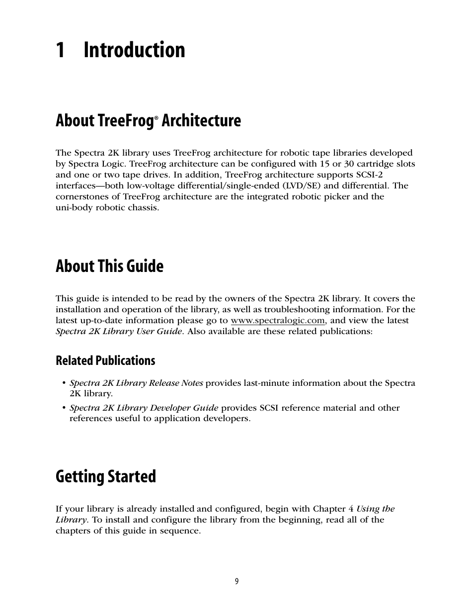 1 introduction, About treefrog® architecture, About this guide | Related publications, Getting started, Chapter 1. introduction, About treefrog, Architecture | Spectra Logic 2K User Manual | Page 9 / 94