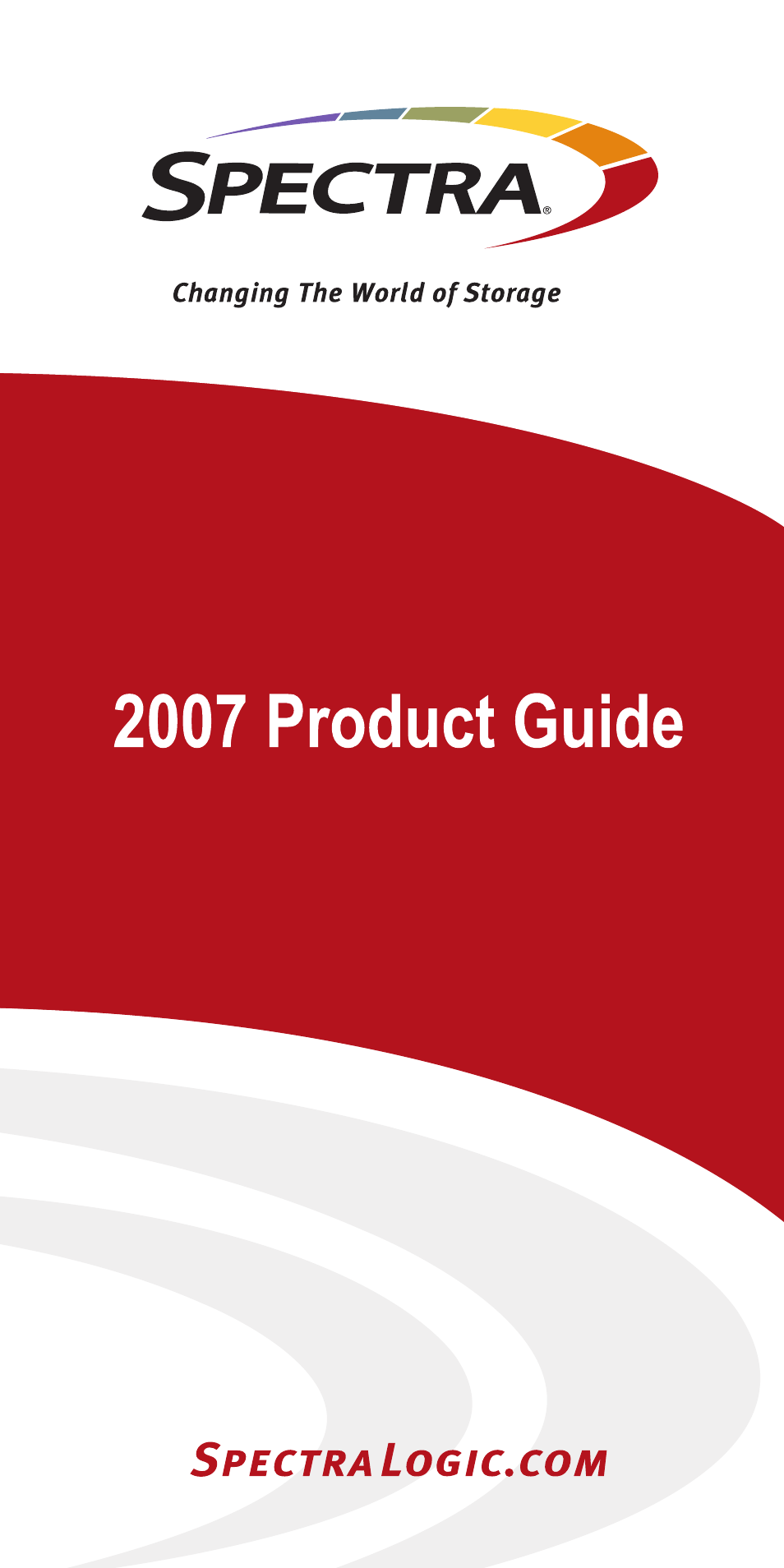 Spectra Logic 2007 User Manual | 24 pages