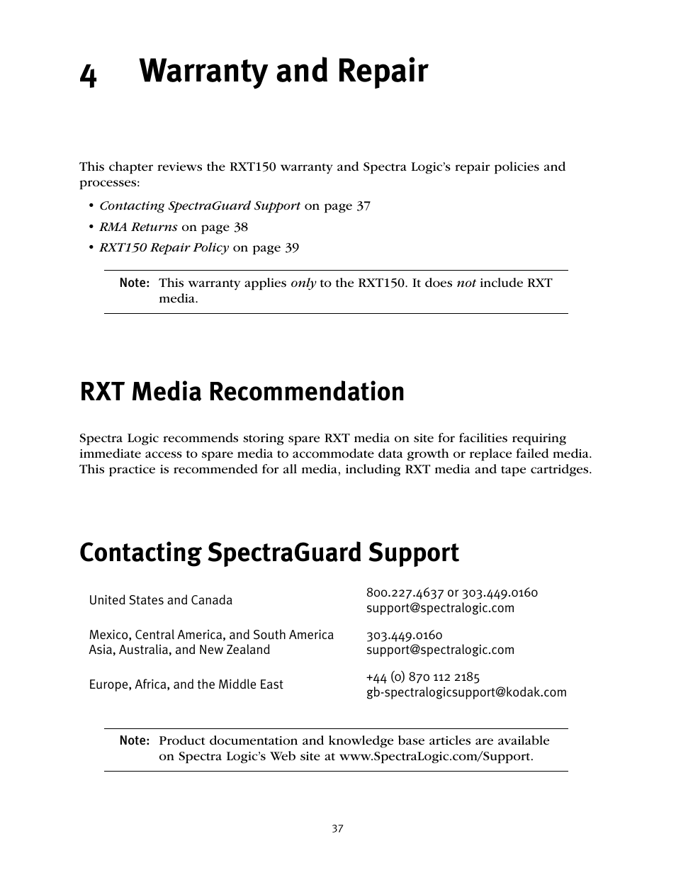 4 warranty and repair, Rxt media recommendation, Contacting spectraguard support | Chapter 4. warranty and repair, 4warranty and repair | Spectra Logic RXT150 User Manual | Page 37 / 43