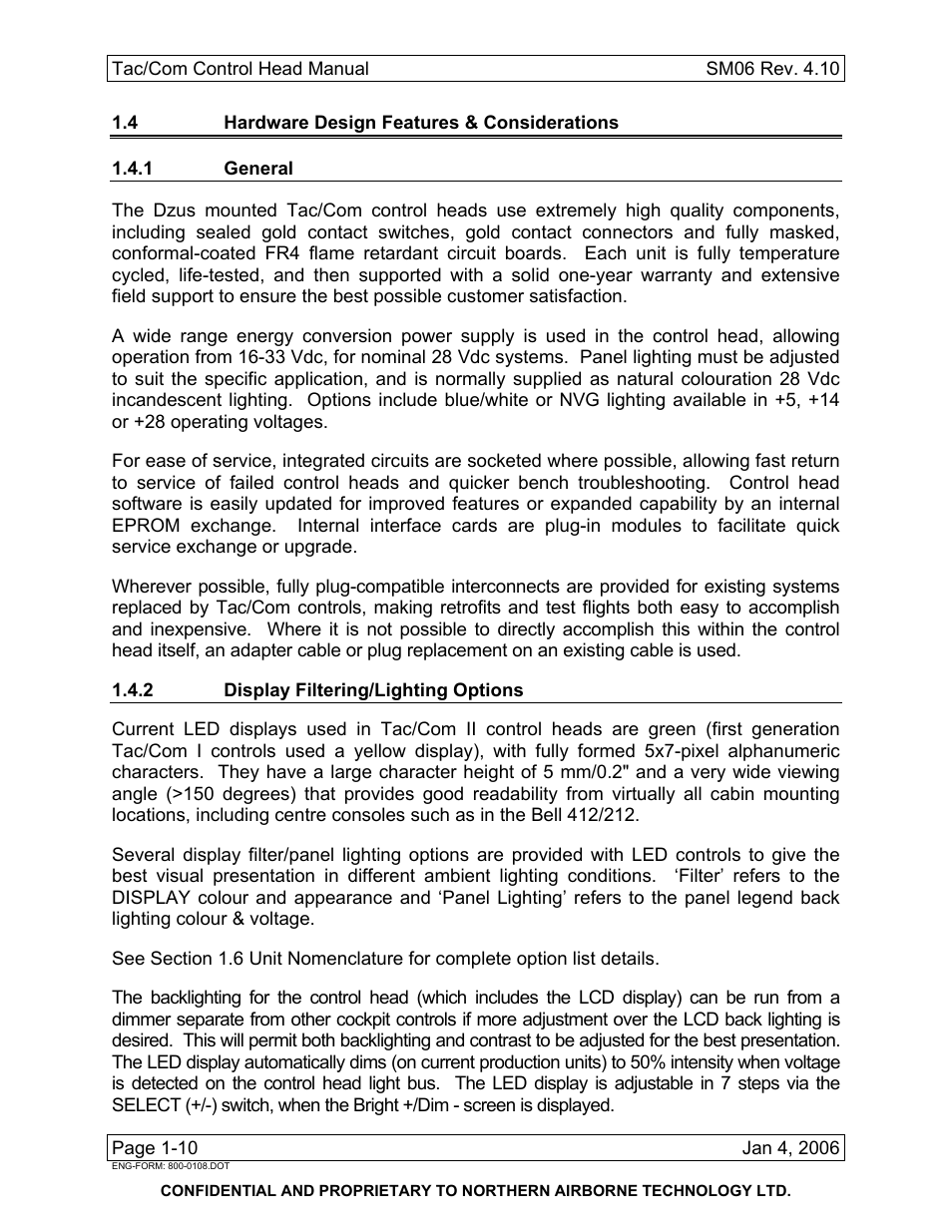 4 hardware design features & considerations, 1 general, 2 display filtering/lighting options | Spectra Logic TAC/COM SERIES User Manual | Page 18 / 107