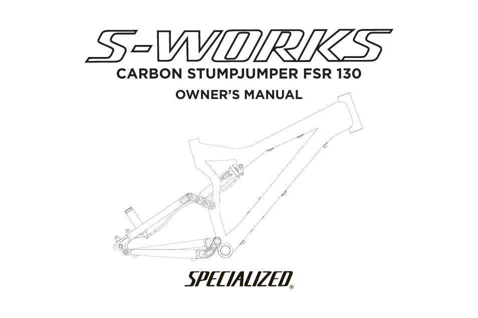 Specialized S-Works Carbon Stumpjumper FSR 130 User Manual | 20 pages