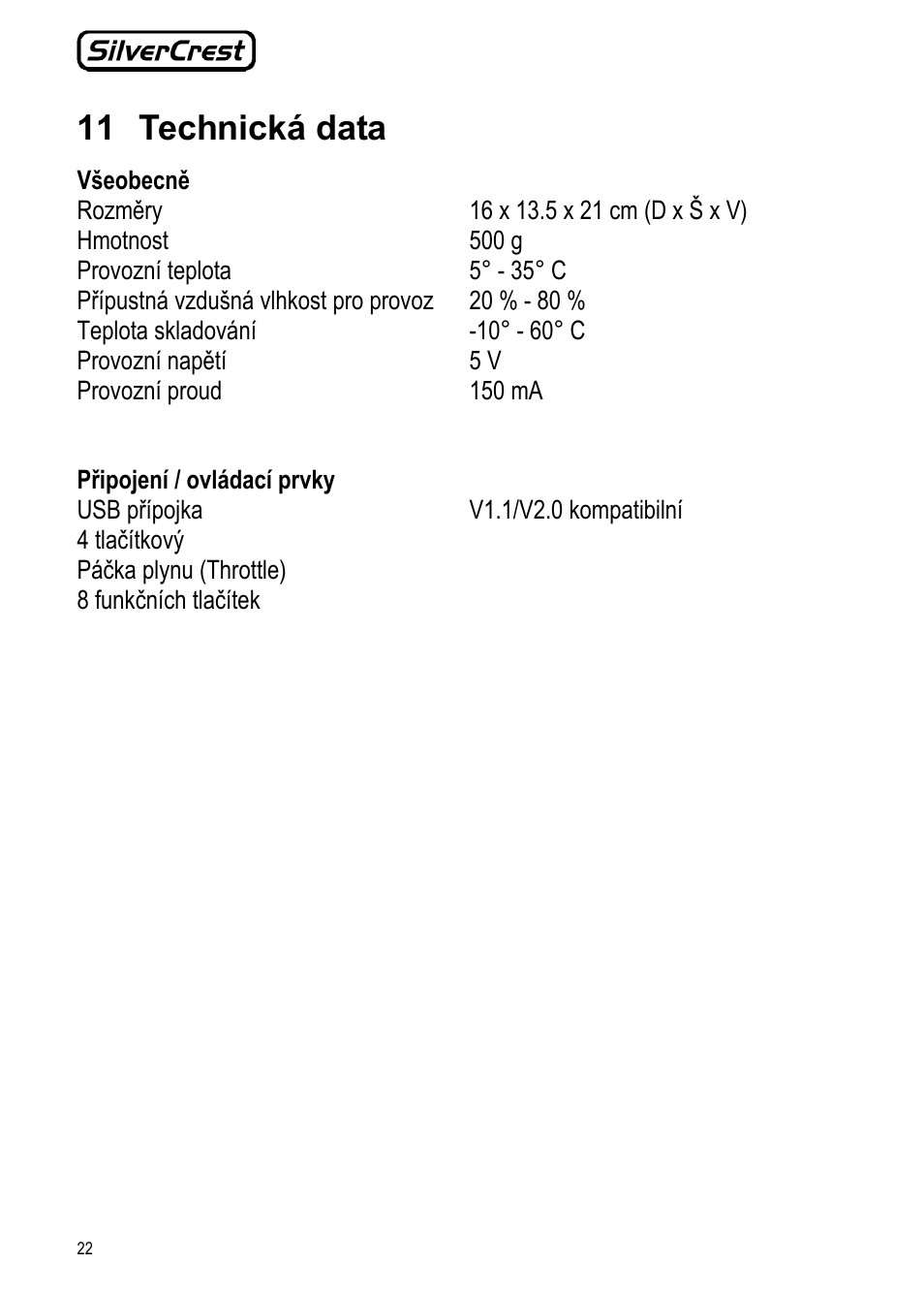 11 technická data, Všeobecně rozměry, Hmotnost | 500 g, Provozní teplota, 5° - 35° c, Přípustná vzdušná vlhkost pro provoz, 20 % - 80 % teplota skladování, 10° - 60° c, Provozní napětí | Silvercrest JS-101 User Manual | Page 22 / 84