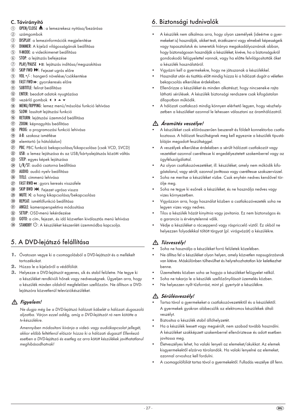 A dvd-lejátszó felállítása, Biztonsági tudnivalók | Silvercrest KH 6525 User Manual | Page 29 / 50