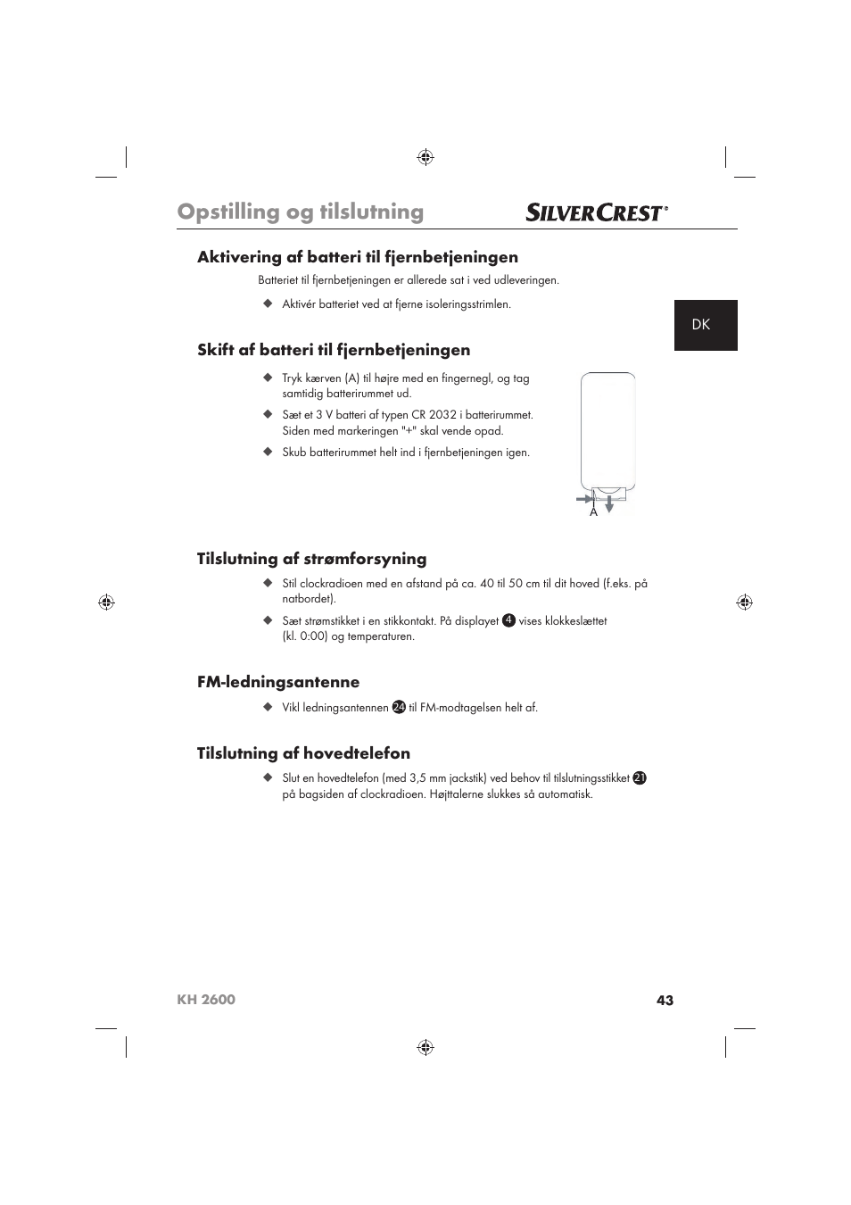 Opstilling og tilslutning, Aktivering af batteri til fjernbetjeningen, Skift af batteri til fjernbetjeningen | Tilslutning af strømforsyning, Fm-ledningsantenne, Tilslutning af hovedtelefon | Silvercrest KH 2600 User Manual | Page 45 / 62