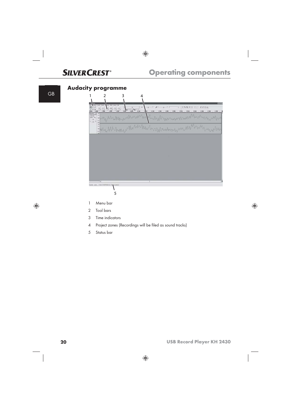 Operating components, Audacity programme | Silvercrest KH 2430 User Manual | Page 18 / 31
