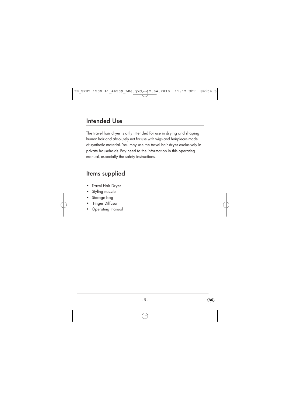 Intended use, Items supplied | Silvercrest TRAVEL HAIRDRYER SRHT 1500 A1 User Manual | Page 7 / 14