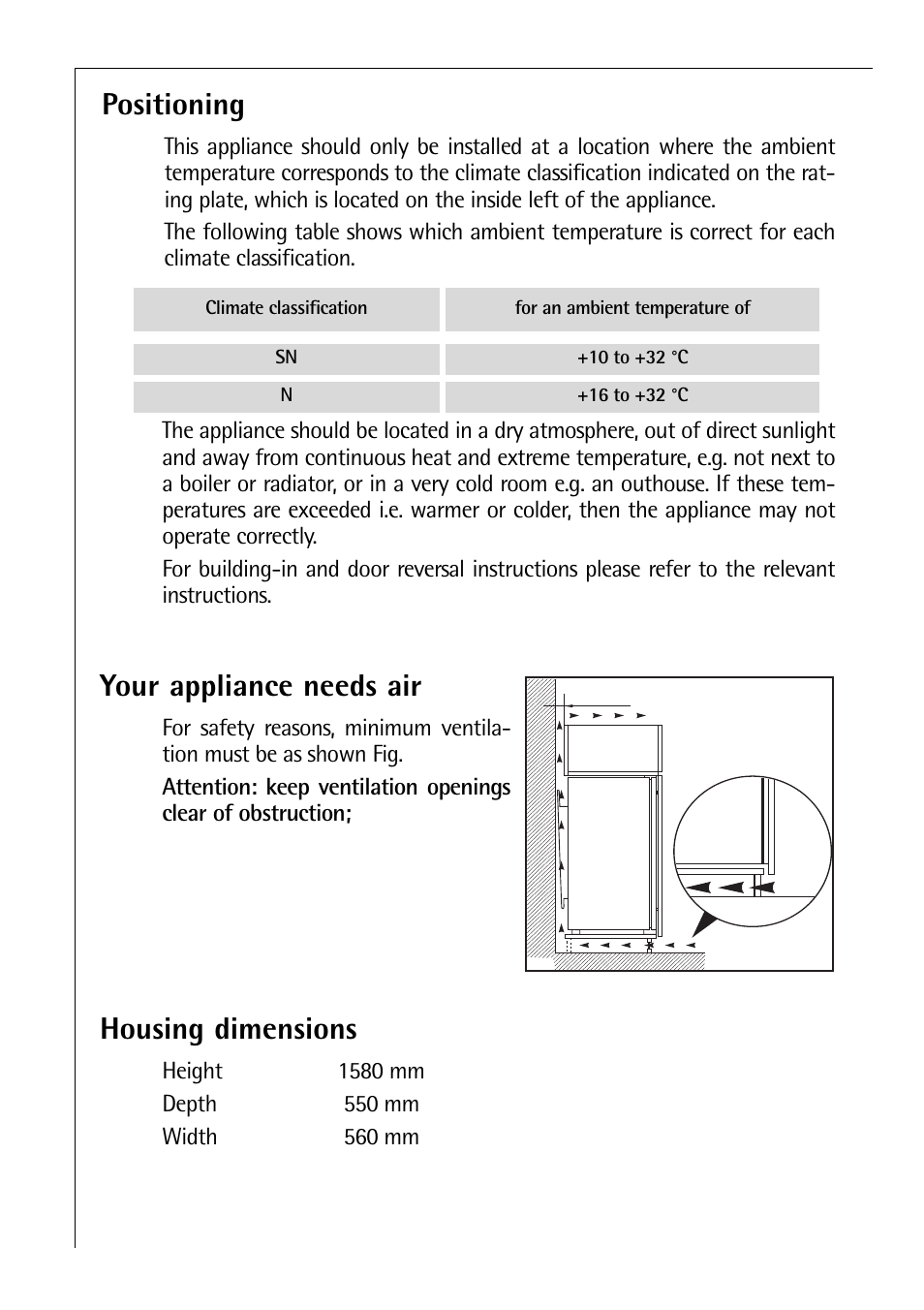 Housing dimensions, Positioning, Your appliance needs air | Santoni Shoes C 8 16 41 I User Manual | Page 20 / 28