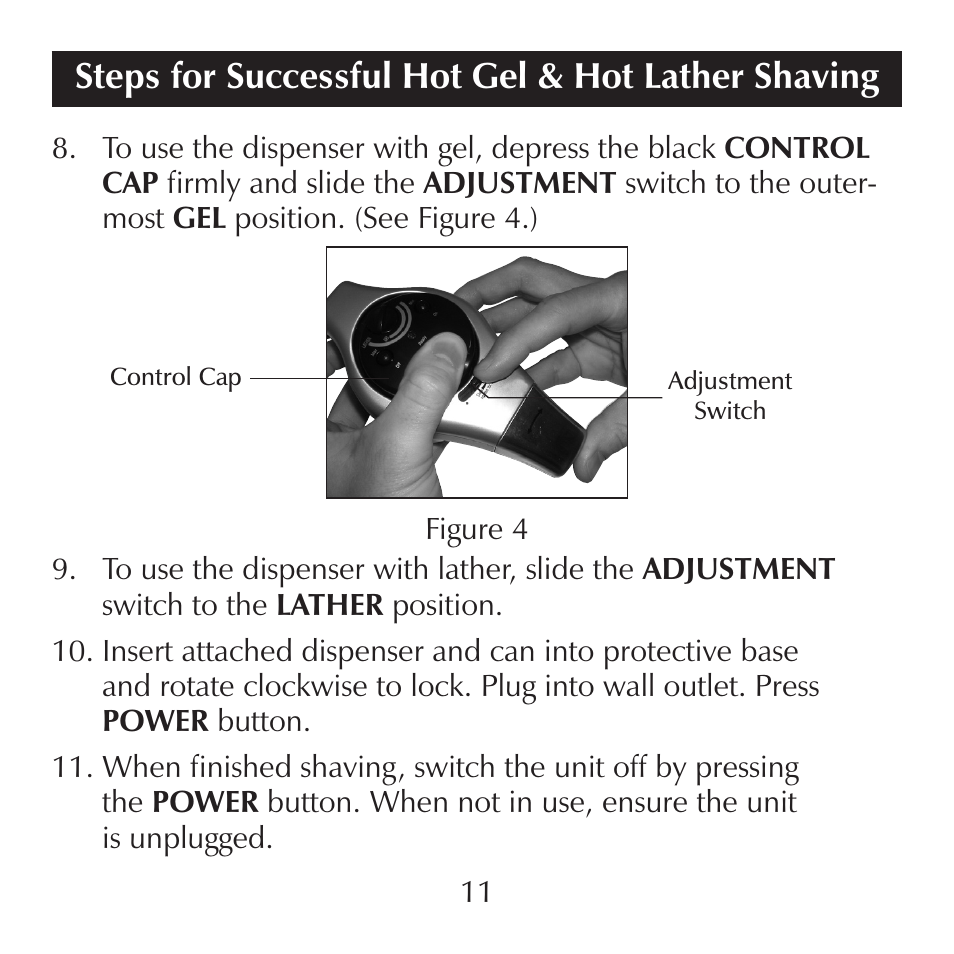 Steps for successful hot gel & hot lather shaving | Sharper Image CA900 User Manual | Page 11 / 16