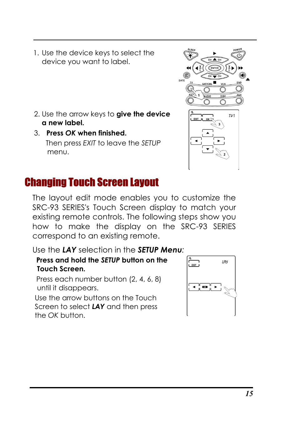 Changing touch screen layout | Sunwave Tech. SRC-3310/9320 User Manual | Page 19 / 51