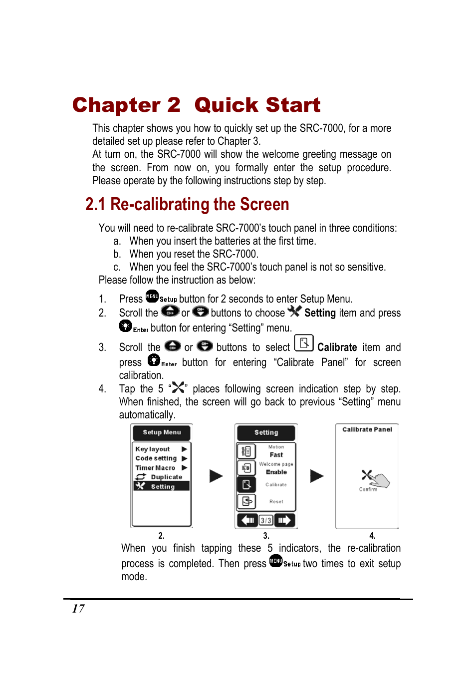 Chapter 2 quick start, 1 re-calibrating the screen | Sunwave Tech. SRC-7000 User Manual | Page 19 / 75