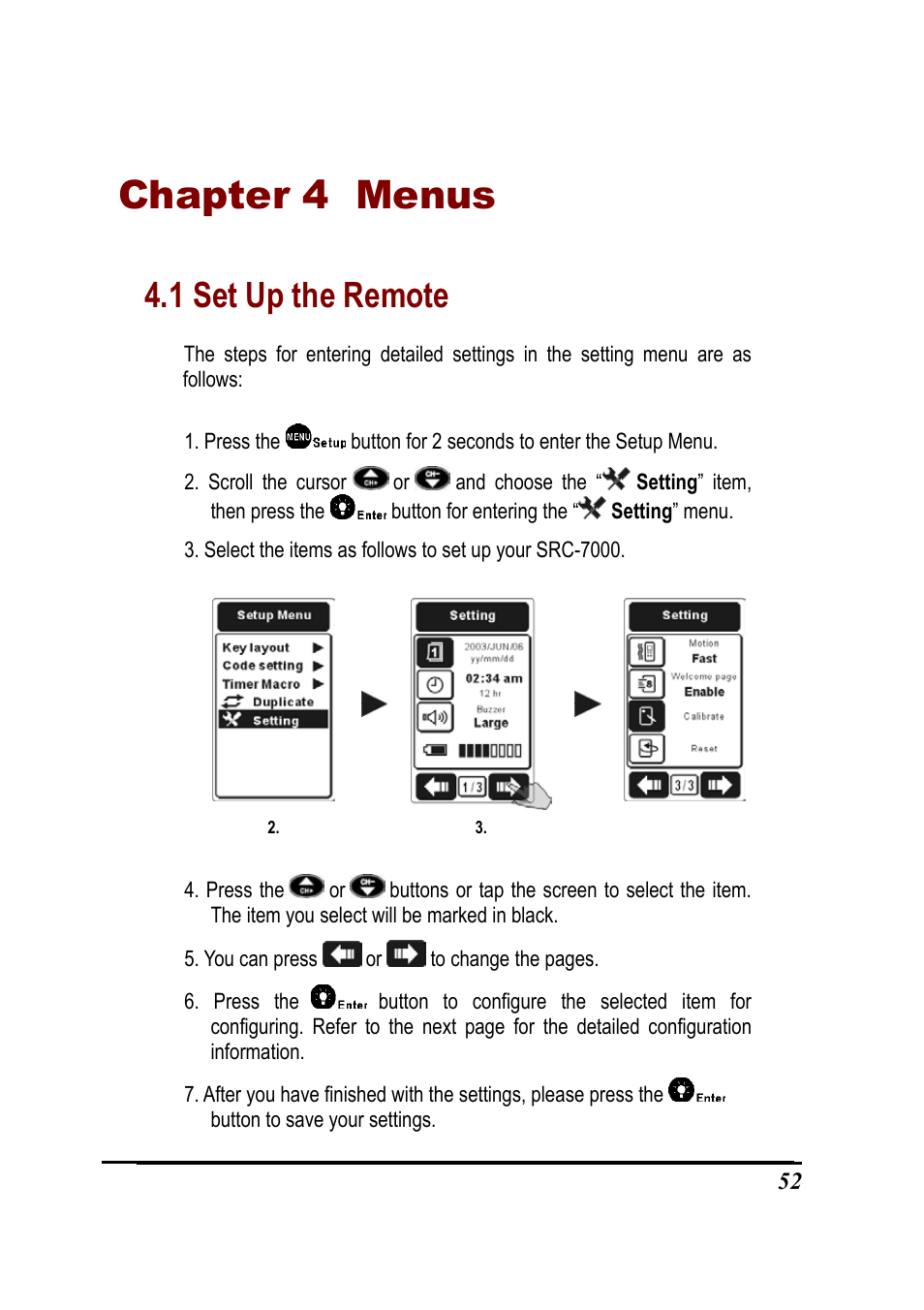 Chapter 4 menus, 1 set up the remote | Sunwave Tech. SRC-7000 User Manual | Page 54 / 75