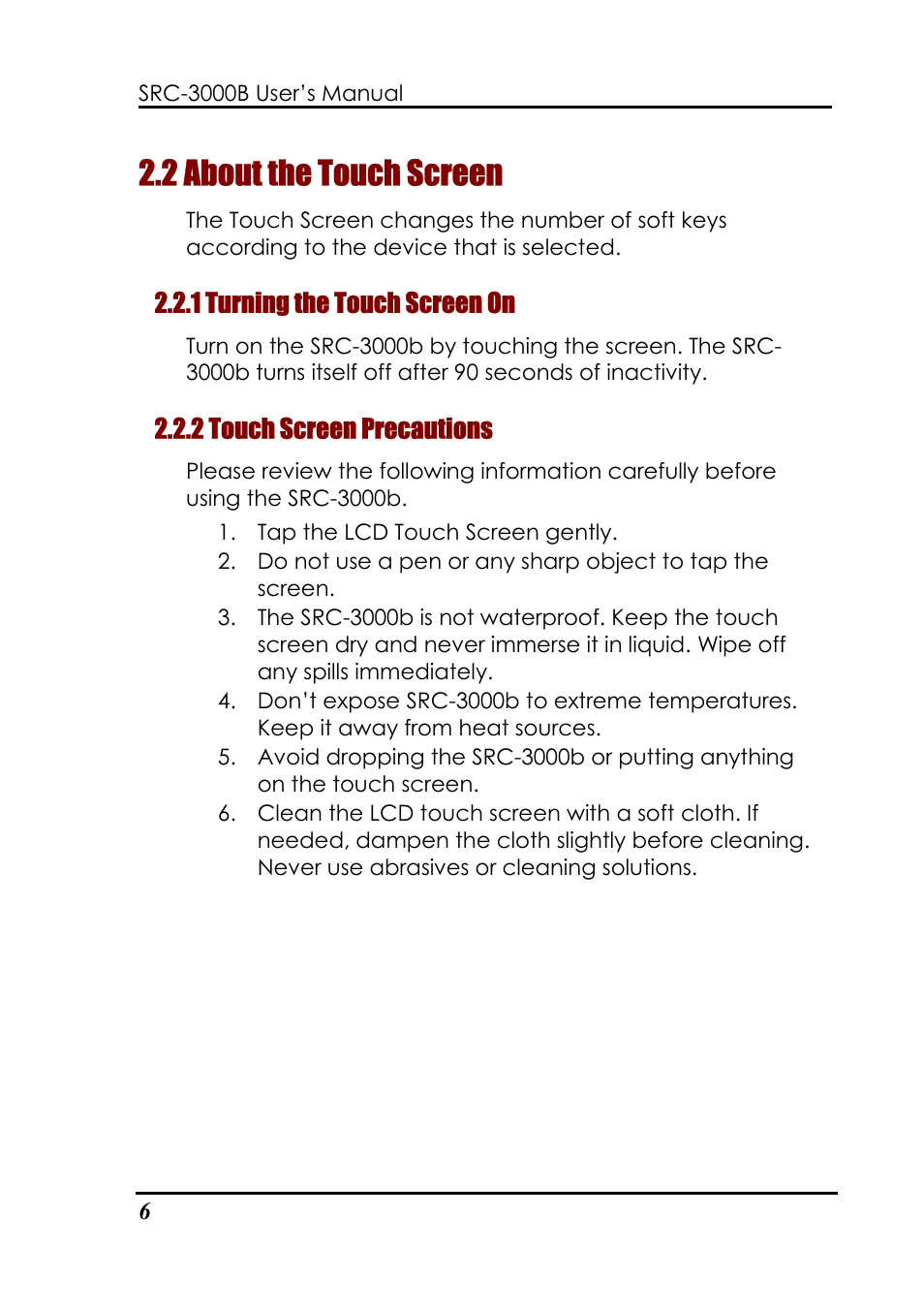 2 about the touch screen, 1 turning the touch screen on, 2 touch screen precautions | Sunwave Tech. SRC-3000b User Manual | Page 10 / 42