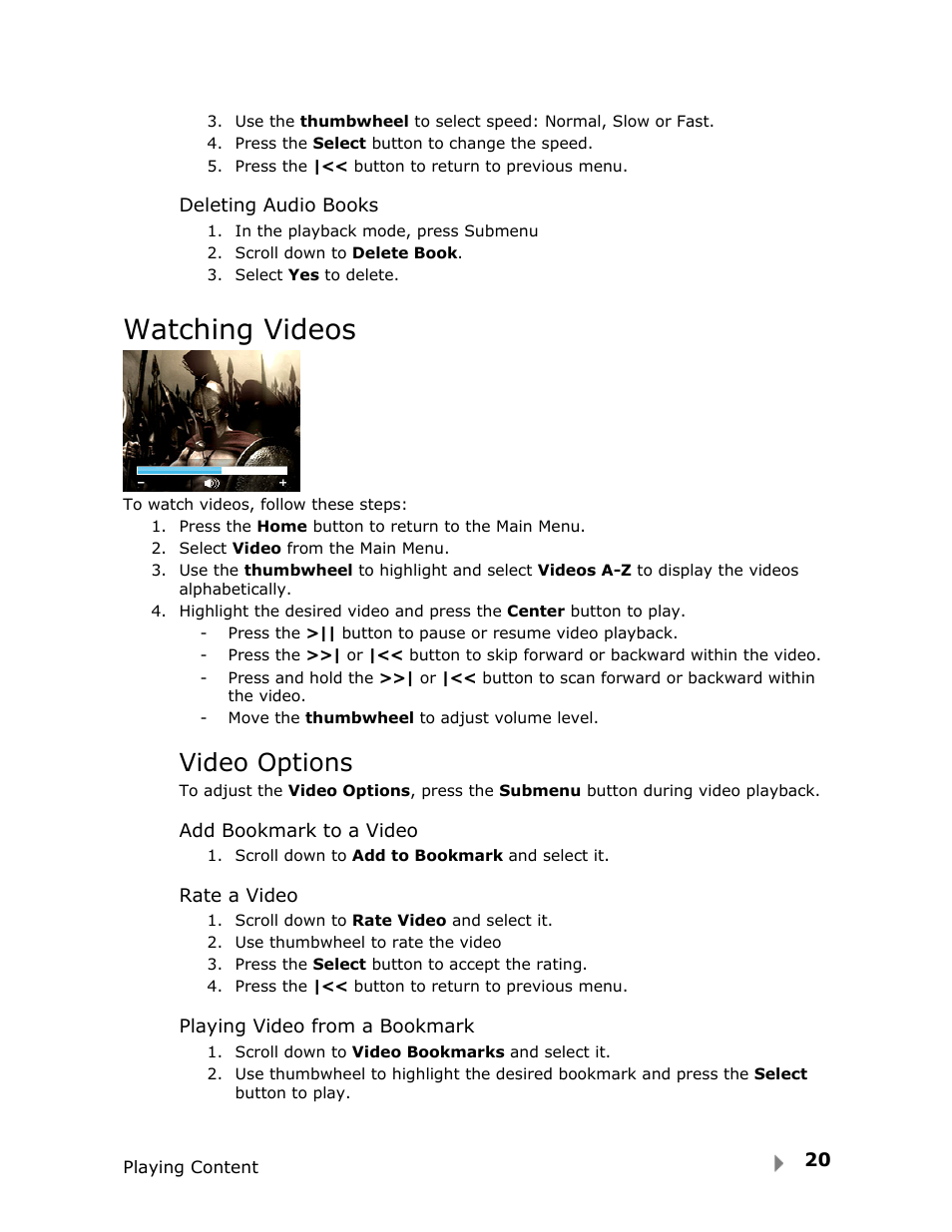 Watching videos, Video options | SanDisk Fuze User Manual | Page 22 / 38