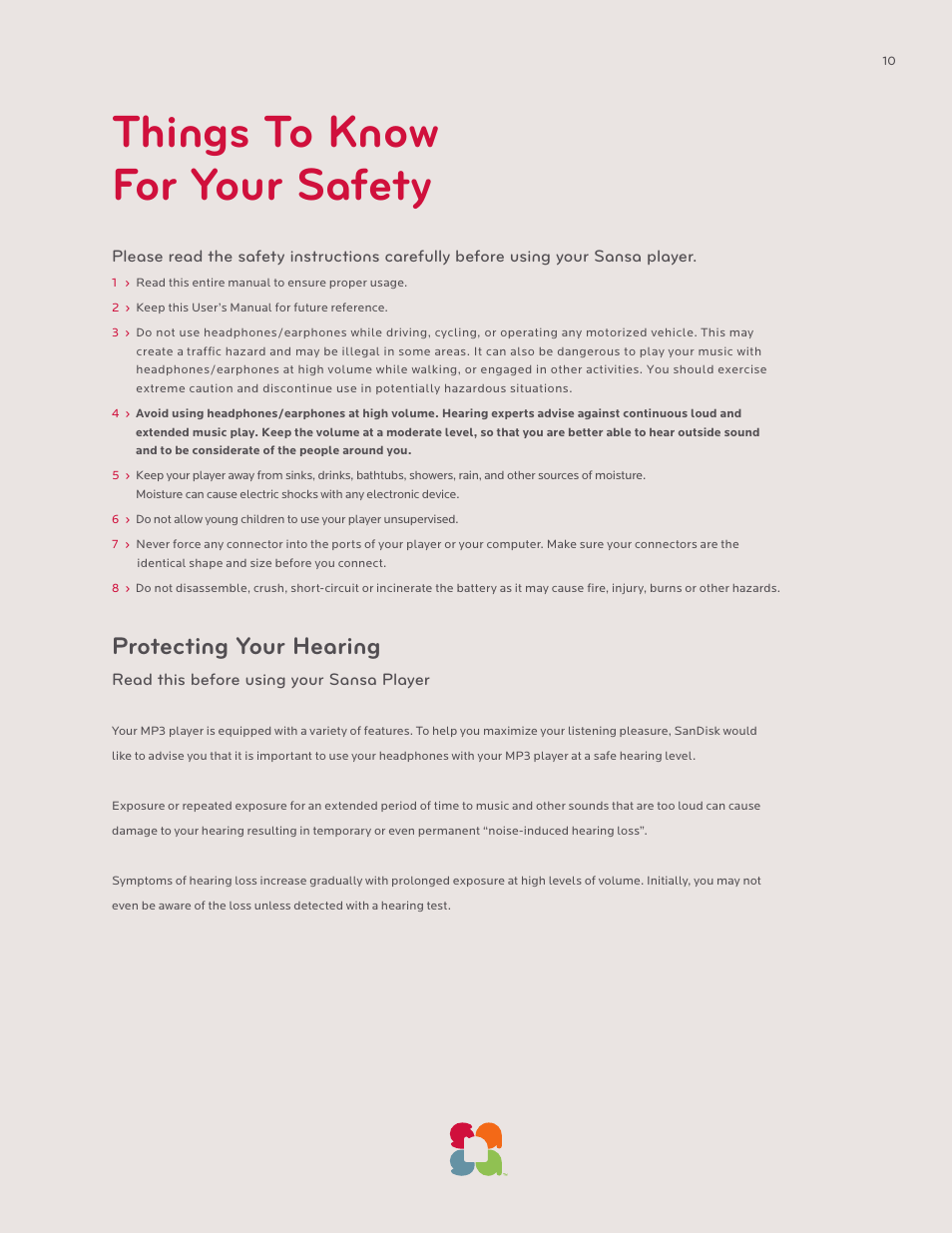 Things to know for your safety, Protecting your hearing, Read this before using your sansa player | SanDisk Sansa SLOTMUSIC PLAYER-UM608-ENG User Manual | Page 10 / 15