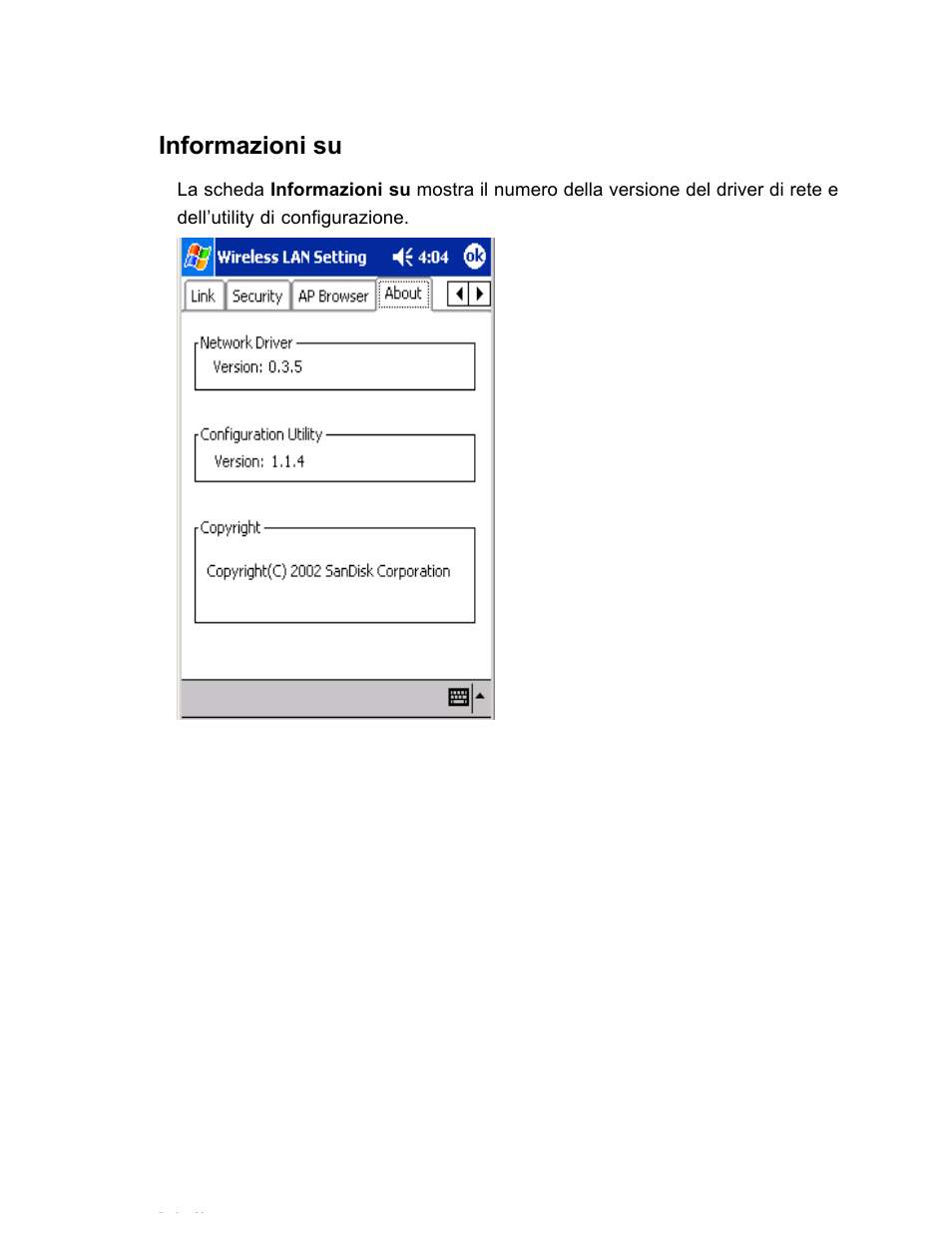 Informazioni su | SanDisk Wireless LAN Card User Manual | Page 283 / 504