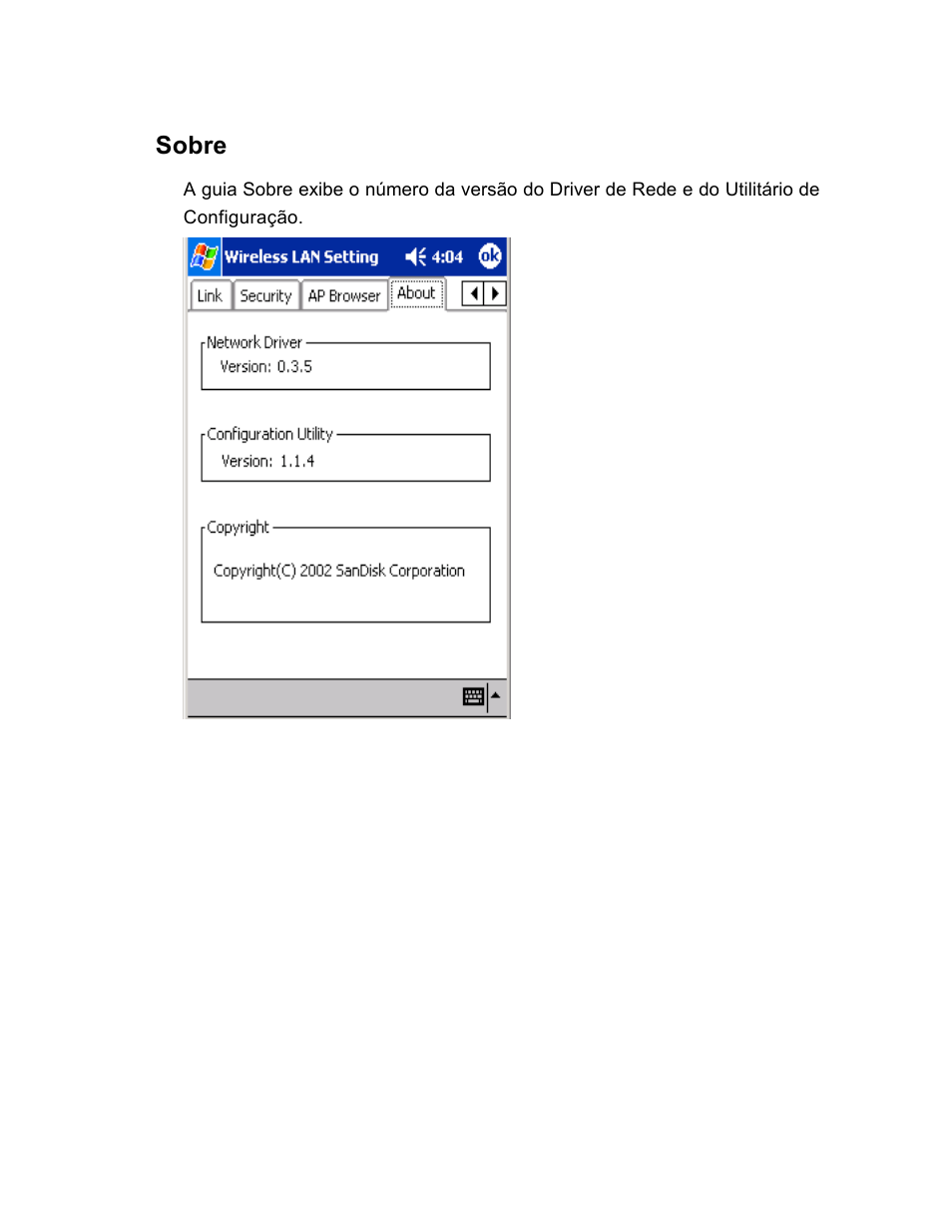 Sobre | SanDisk Wireless LAN Card User Manual | Page 469 / 504