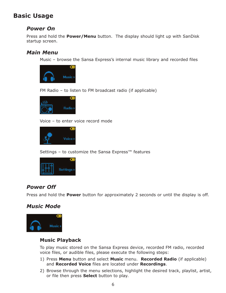 Basic usage, Power on, Main menu | Power off, Music mode, Music playback | SanDisk Sansa Express c200 User Manual | Page 9 / 20