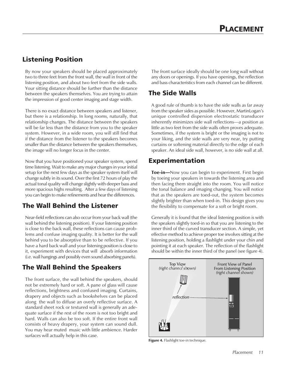 Placement, Listening position, The wall behind the listener | The wall behind the speakers, The side walls, Experimentation, Lacement | Summit floorstanding loudspeaker User Manual | Page 11 / 28