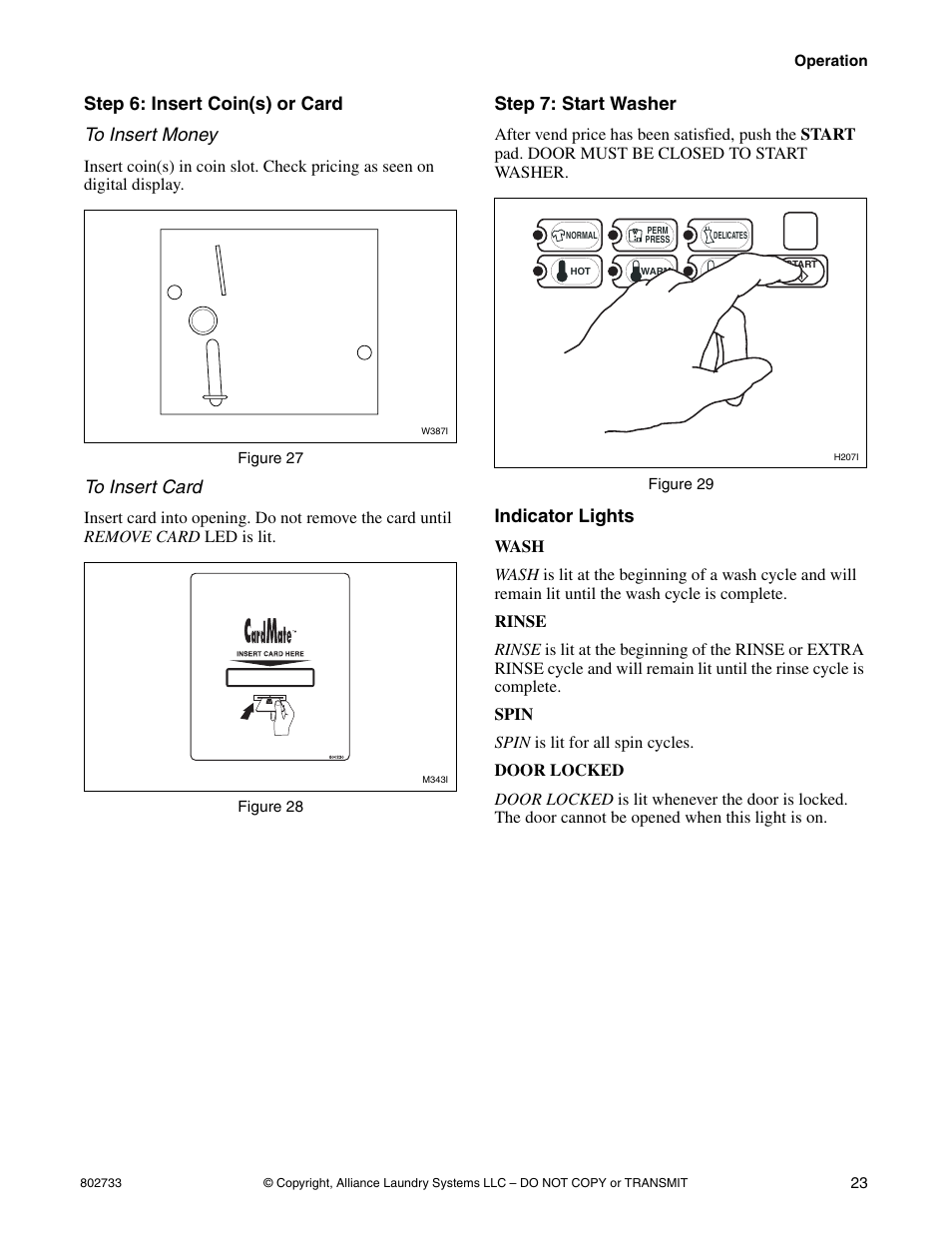 Step 6: insert coin(s) or card to insert money, Step 7: start washer, Indicator lights | Speed Queen FLW1525C User Manual | Page 25 / 34
