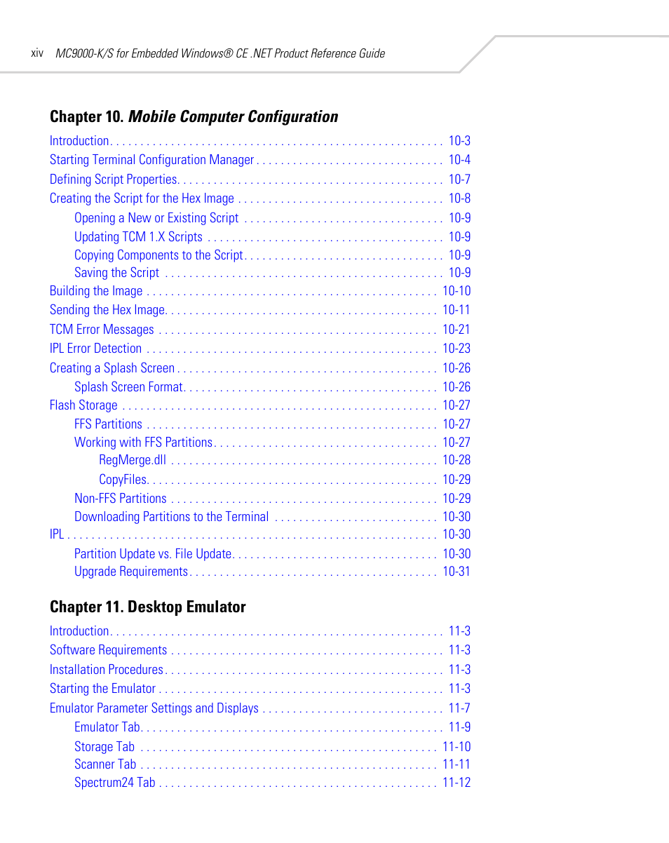 Chapter 10. mobile computer configuration, Chapter 11. desktop emulator | Symbol Technologies MC9000-K User Manual | Page 16 / 534