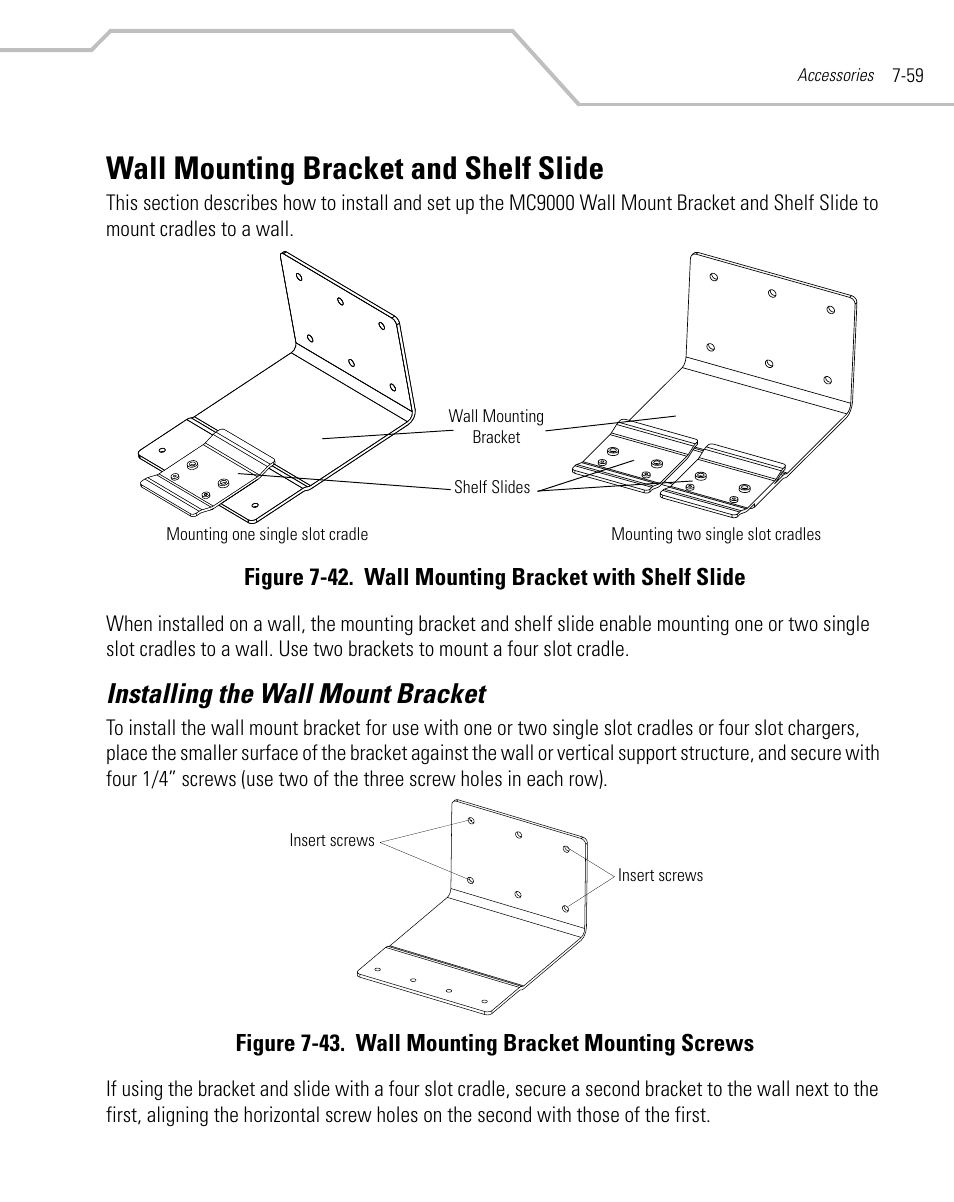 Wall mounting bracket and shelf slide, Installing the wall mount bracket, Wall mounting bracket and shelf slide -59 | Installing the wall mount bracket -59 | Symbol Technologies MC9000-K User Manual | Page 315 / 534