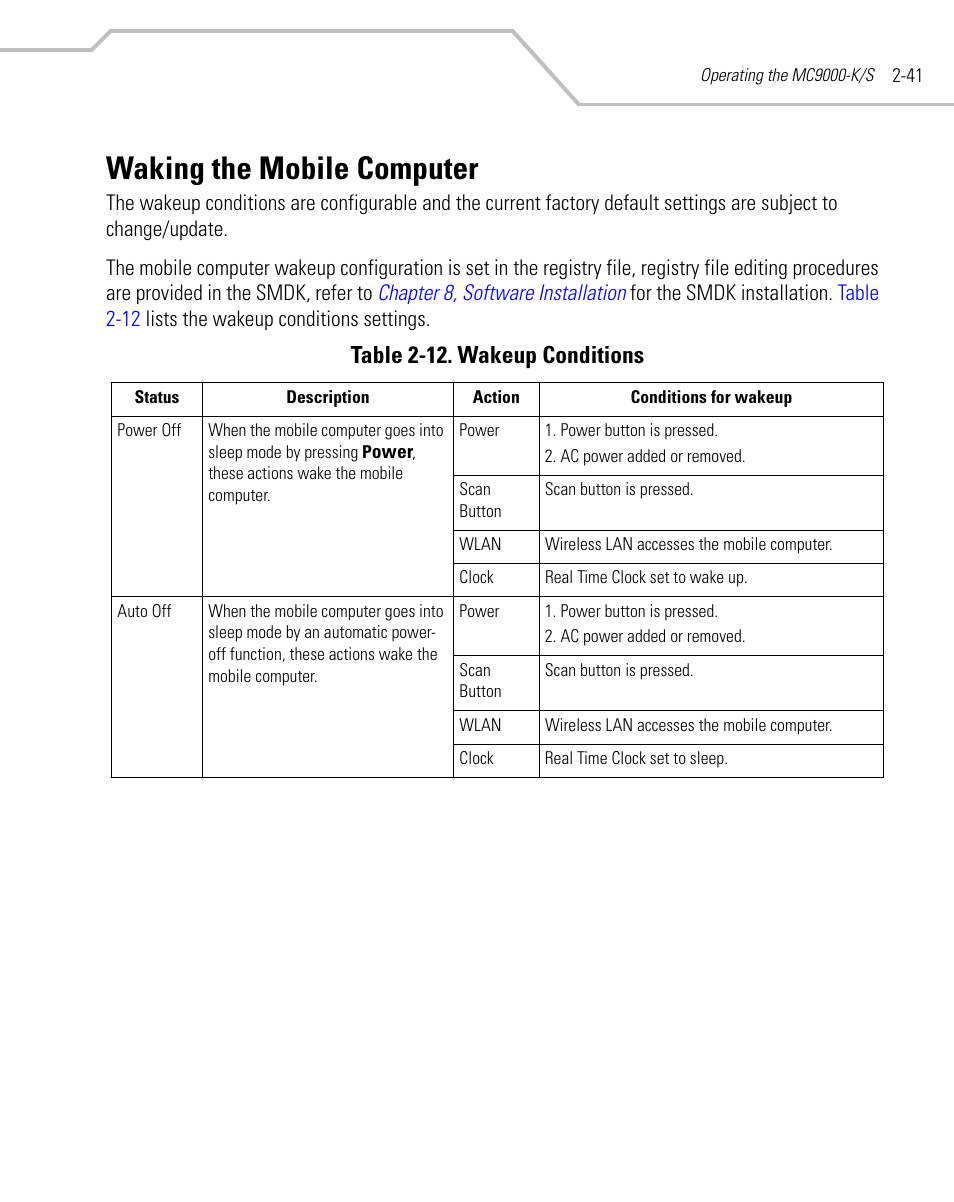 Waking the mobile computer, Waking the mobile computer -41, Table 2-12. wakeup conditions | Symbol Technologies MC9000-K User Manual | Page 89 / 534