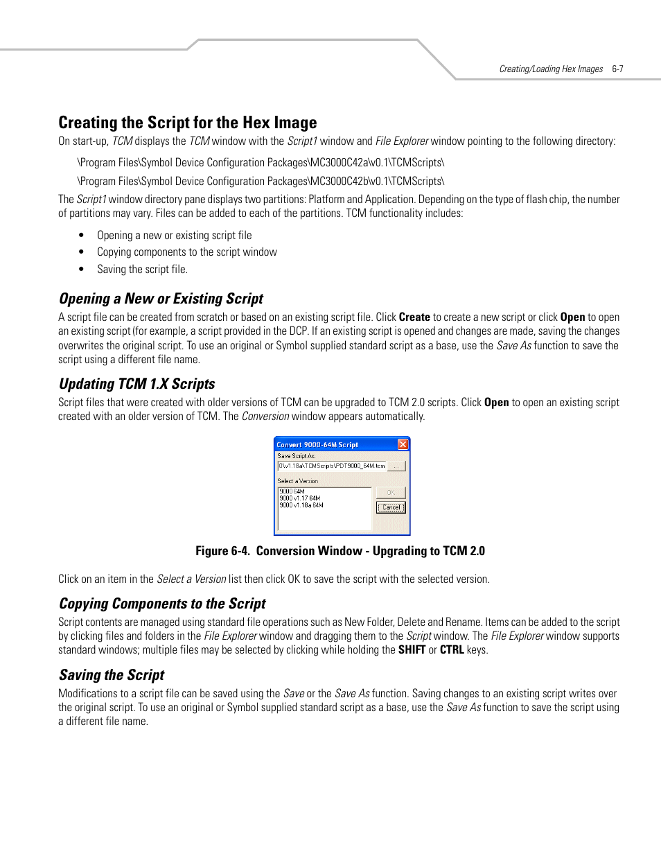 Creating the script for the hex image, Opening a new or existing script, Updating tcm 1.x scripts | Copying components to the script, Saving the script, Creating the script for the hex image -7 | Symbol Technologies MC3000 User Manual | Page 101 / 212