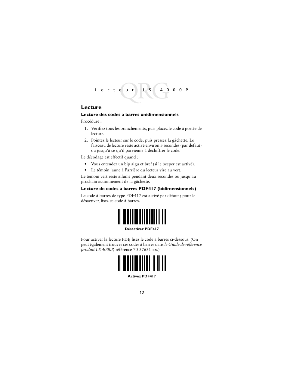 Lecture, Lecture des codes à barres unidimensionnels, Lecture de codes à barres pdf417 (bidimensionnels) | Symbol Technologies LS4000P Series User Manual | Page 14 / 48