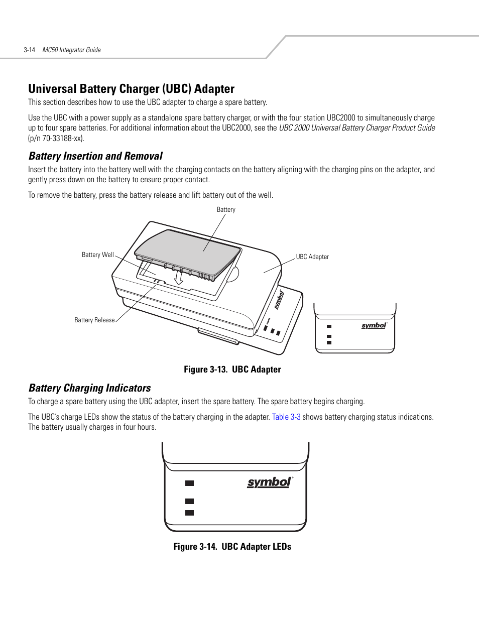Universal battery charger (ubc) adapter, Battery insertion and removal, Battery charging indicators | Universal battery charger (ub, Figure 3-13. ubc adapter, Figure 3-14. ubc adapter leds, Ubc adapter battery release battery battery well | Symbol Technologies MC50 User Manual | Page 68 / 102