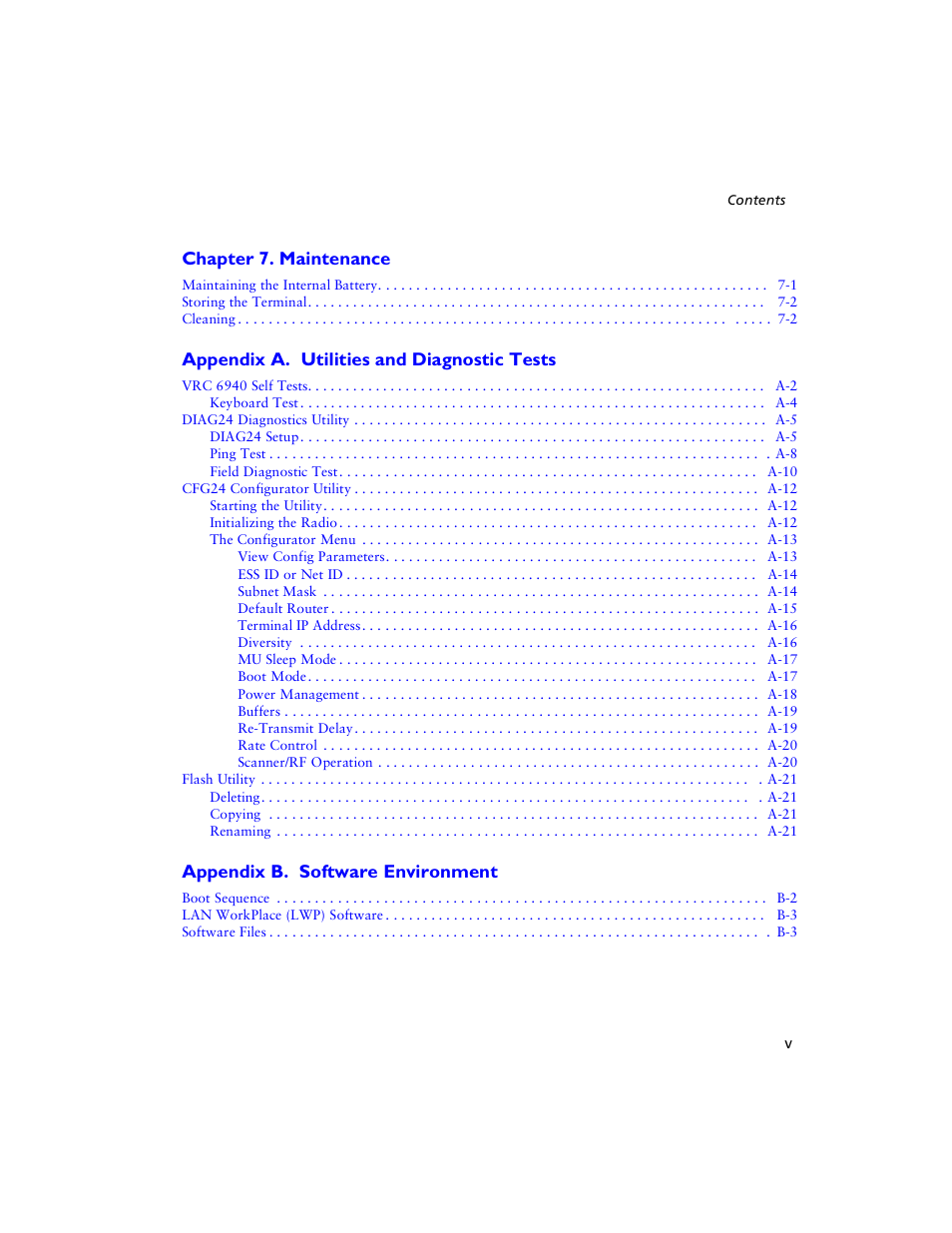 Chapter 7. maintenance, Appendix a. utilities and diagnostic tests, Appendix b. software environment | Symbol Technologies VRC 6940 User Manual | Page 6 / 116
