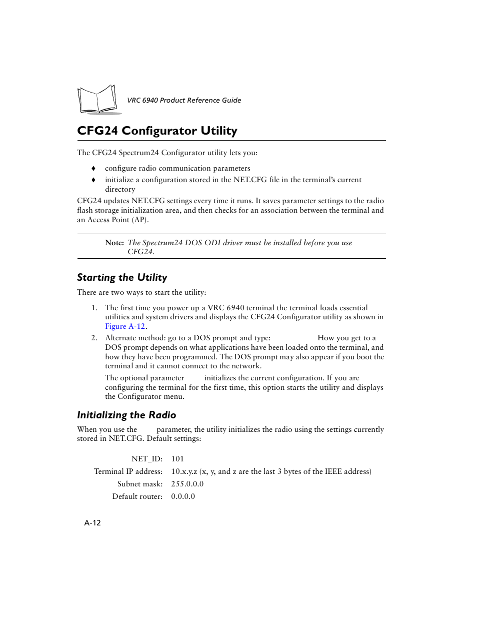 Cfg24 configurator utility, Starting the utility, Initializing the radio | Cfg24, Configurator utility | Symbol Technologies VRC 6940 User Manual | Page 71 / 116