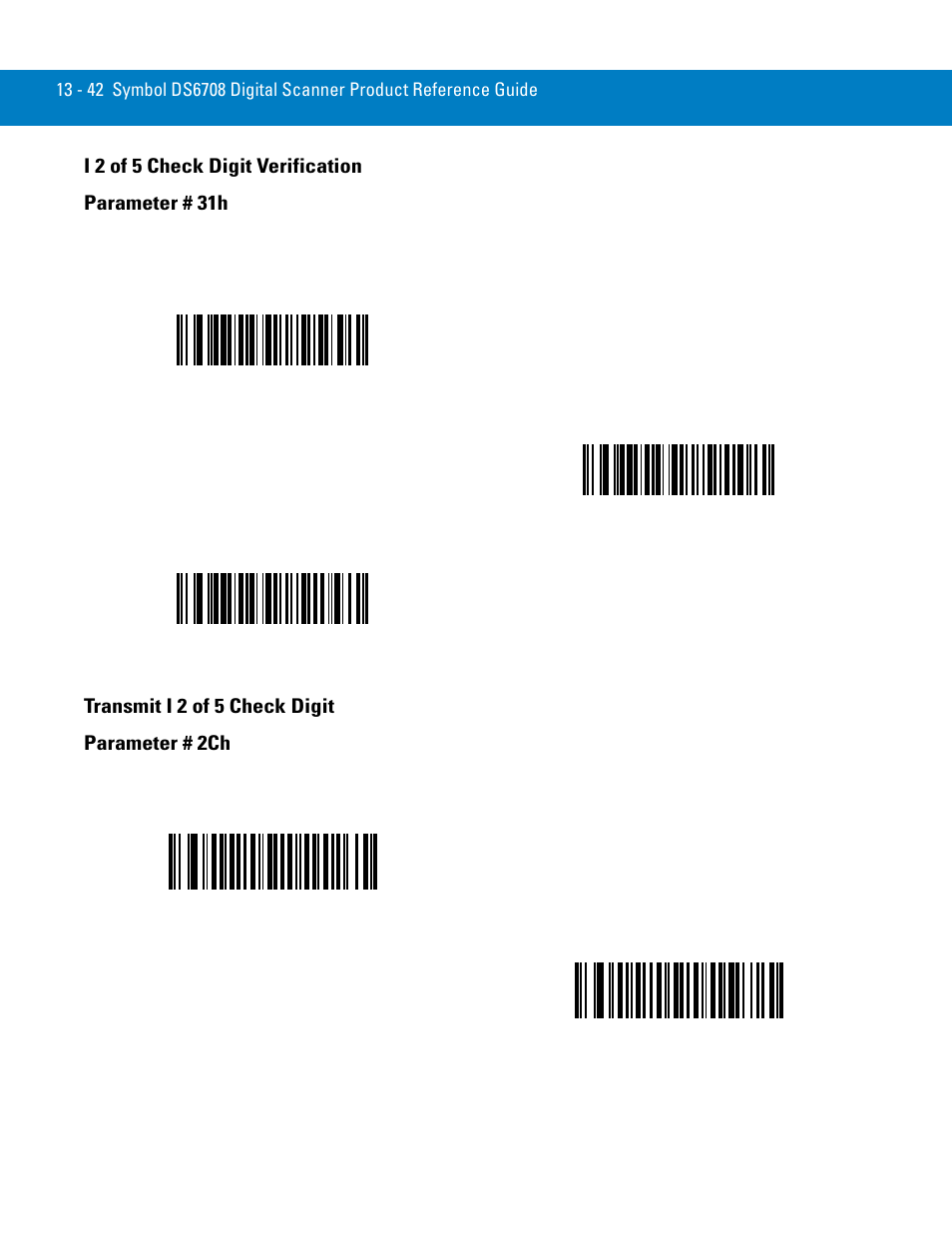 I 2 of 5 check digit verification, Transmit i 2 of 5 check digit, I 2 of 5 check digit verification parameter # 31h | Transmit i 2 of 5 check digit parameter # 2ch | Symbol Technologies 72E-86039-04 User Manual | Page 204 / 434