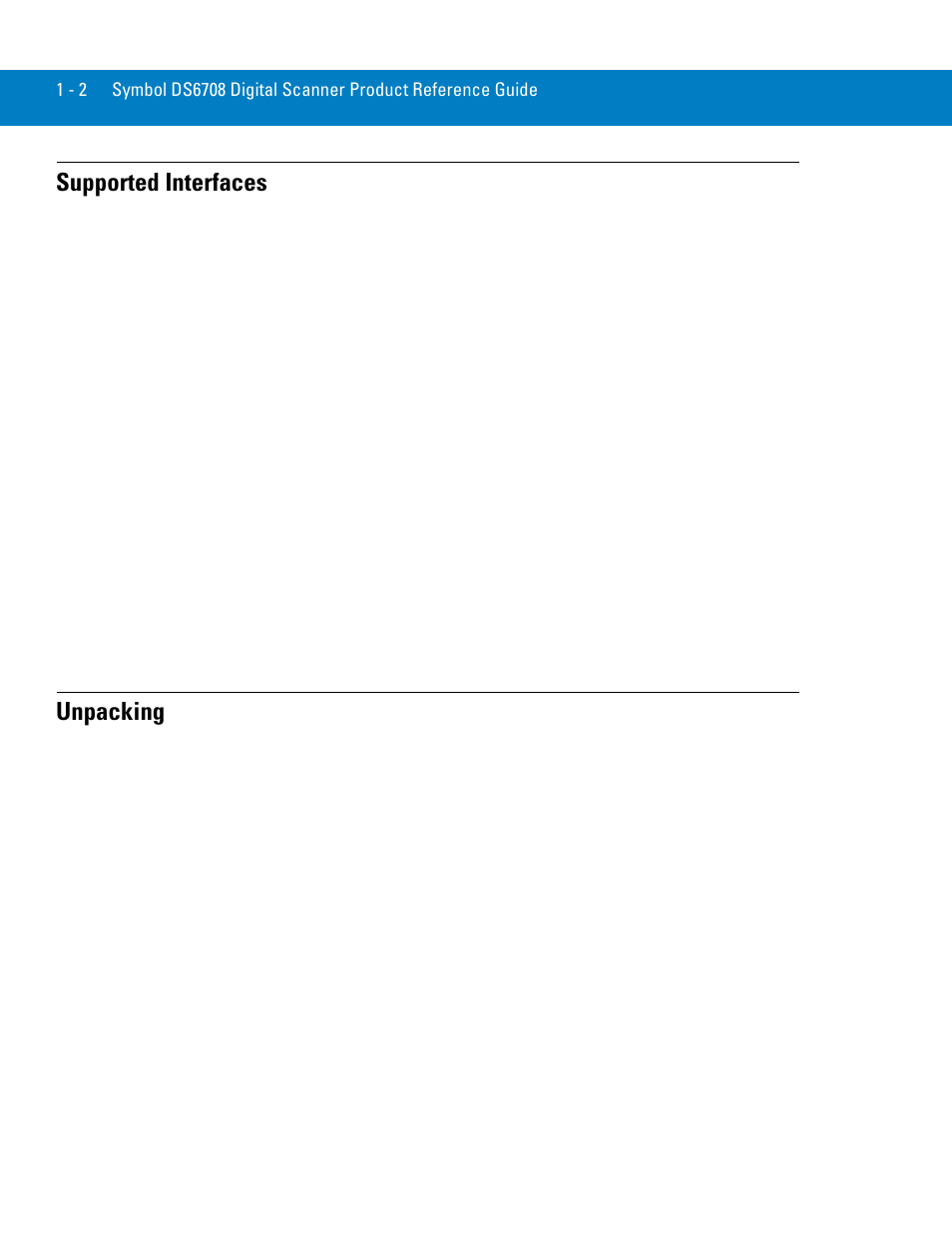 Supported interfaces, Unpacking, Supported interfaces -2 unpacking -2 | Symbol Technologies 72E-86039-04 User Manual | Page 22 / 434